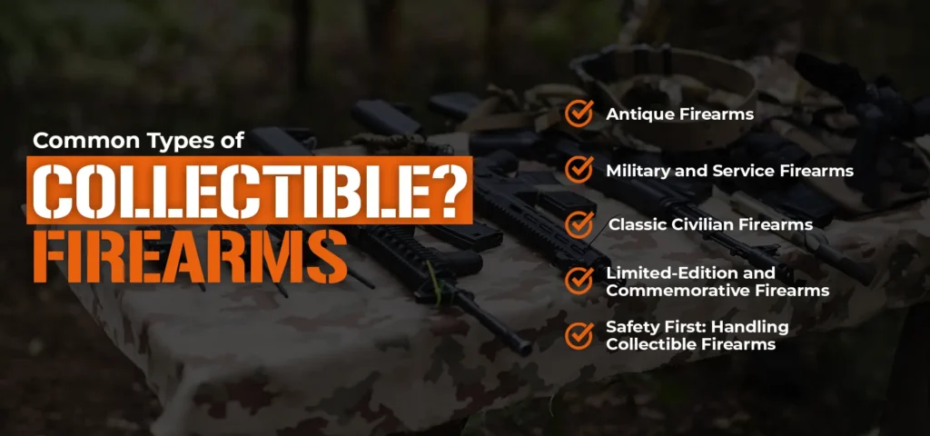 common types of collectible firearms chart