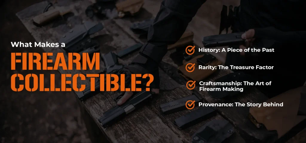 what makes a firearm collectible chart